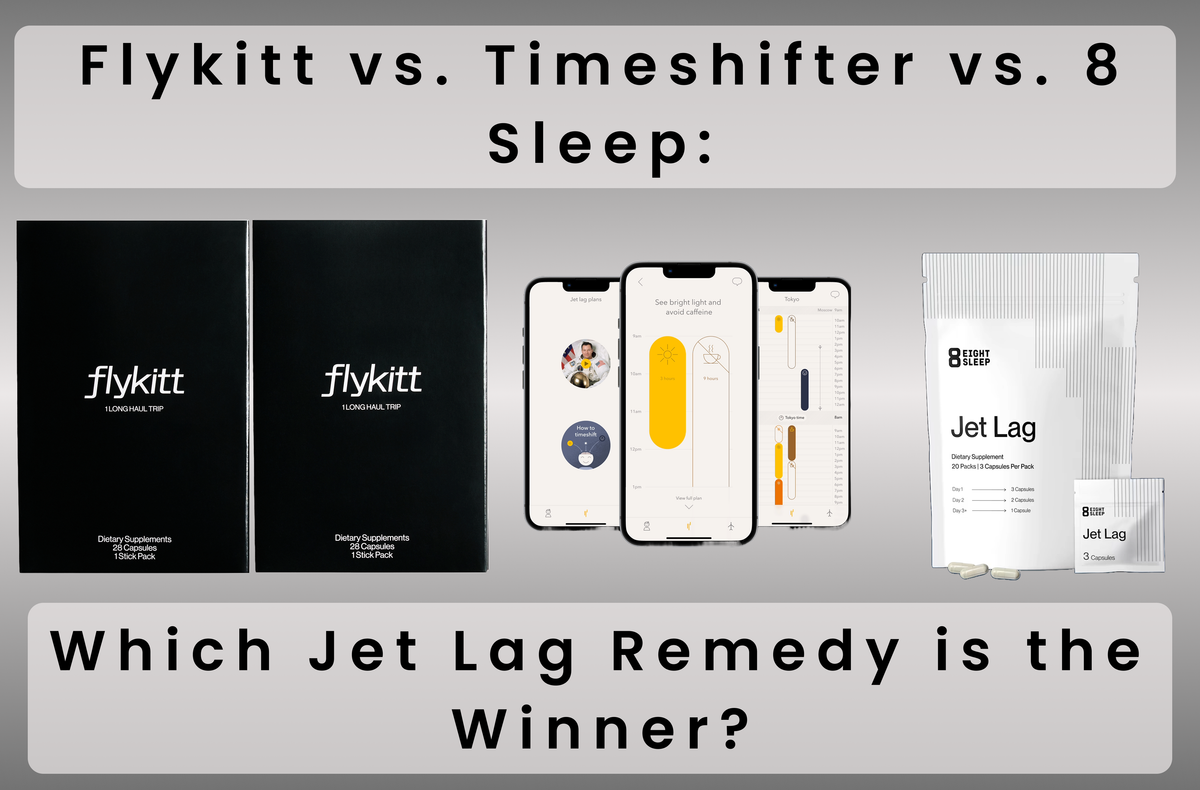 Flykitt vs. Timeshifter vs. 8 Sleep: Which Jet Lag Remedy is the Winner?